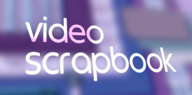 Video Scrapbook